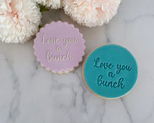 Load image into Gallery viewer, Love You A Bunch Fondant Embosser