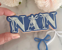 Load image into Gallery viewer, Mum, Nan, Mom With Bows Fondant Embosser / Cutter