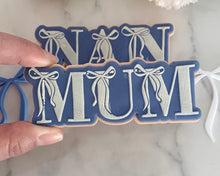 Load image into Gallery viewer, Mum, Nan, Mom With Bows Fondant Embosser / Cutter