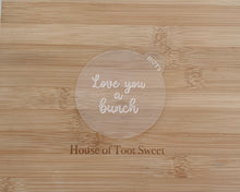 Load image into Gallery viewer, Love You A Bunch Fondant Embosser