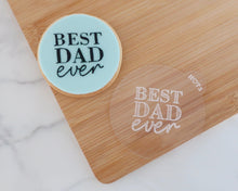 Load image into Gallery viewer, Best Dad Ever Embosser - Made in the UK with Love from House of Toot Sweet - Just £6.50! Shop now at House of Toot Sweet