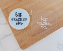 Load image into Gallery viewer, Best Teacher Ever Embosser - Made in the UK with Love from House of Toot Sweet - Just £6! Shop now at House of Toot Sweet