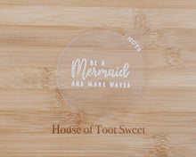 Load image into Gallery viewer, Be A Mermaid And Make Waves Cookie Embosser - Made in the UK with Love from House of Toot Sweet - Just £6! Shop now at House of Toot Sweet