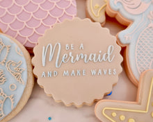 Load image into Gallery viewer, Be A Mermaid And Make Waves Cookie Embosser - Made in the UK with Love from House of Toot Sweet - Just £6! Shop now at House of Toot Sweet