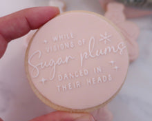 Load image into Gallery viewer, While Visions of Sugar Plums Danced in Their Heads Fondant Embosser - Made in the UK with Love from House of Toot Sweet - Just £6! Shop now at House of Toot Sweet