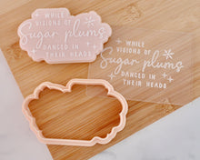 Load image into Gallery viewer, While visions of Sugar Plums Danced in Their Minds Cookie Cutter & Embosser - Made in the UK with Love from House of Toot Sweet - Just £6.50! Shop now at House of Toot Sweet