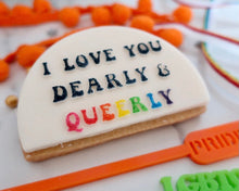 Load image into Gallery viewer, I Love You Dearly and Queerly Embosser - Made in the UK with Love from House of Toot Sweet - Just £4! Shop now at House of Toot Sweet