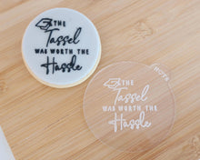 Load image into Gallery viewer, The Tassel was worth the Hassle Fondant Cookie Embosser - Made in the UK with Love from House of Toot Sweet - Just £6.50! Shop now at House of Toot Sweet