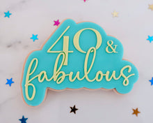 Load image into Gallery viewer, 40 & Fabulous Fondant Embosser & Cookie Cutter - Made in the UK with Love from House of Toot Sweet - Just £6! Shop now at House of Toot Sweet