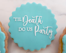 Load image into Gallery viewer, Til Death Do Us Party Embosser - Made in the UK with Love from House of Toot Sweet - Just £6! Shop now at House of Toot Sweet