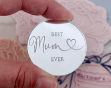Load image into Gallery viewer, Best Mum Ever Heart Engraved Mirror Cupcake Toppers - Made in the UK with Love  from House of Toot Sweet - Just £4.50! Shop now at House of Toot Sweet