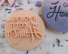 Load image into Gallery viewer, If You've Got It Haunt It Stamp - Made in the UK with Love from House of Toot Sweet - Just £5! Shop now at House of Toot Sweet