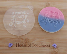 Load image into Gallery viewer, If You've Got It Haunt It Embosser - Made in the UK with Love from House of Toot Sweet - Just £6! Shop now at House of Toot Sweet