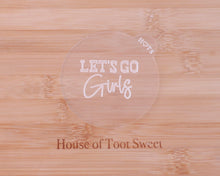 Load image into Gallery viewer, Lets Go Girls Fondant Embosser - Made in the UK with Love  from House of Toot Sweet - Just £6.50! Shop now at House of Toot Sweet
