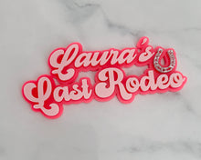 Load image into Gallery viewer, Custom Name Last Rodeo Acrylic Cake Charm/ Topper
