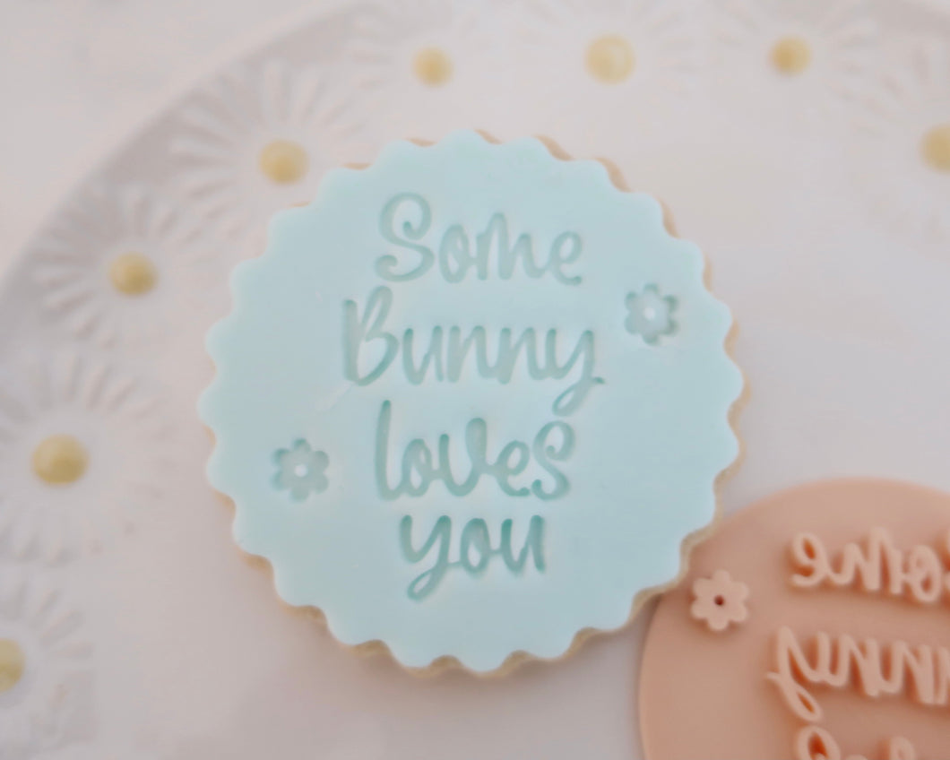 Some Bunny Loves You Fondant Cookie Stamp - Made in the UK with Love  from House of Toot Sweet - Just £5.50! Shop now at House of Toot Sweet