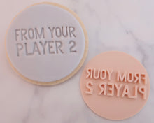 Load image into Gallery viewer, From Your Player 2 Fondant Cookie Stamp - Made in the UK with Love  from House of Toot Sweet - Just £5! Shop now at House of Toot Sweet
