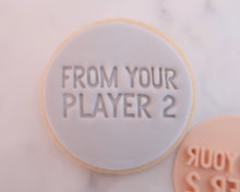 Load image into Gallery viewer, From Your Player 2 Fondant Cookie Stamp - Made in the UK with Love  from House of Toot Sweet - Just £5! Shop now at House of Toot Sweet
