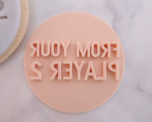 Load image into Gallery viewer, From Your Player 2 Fondant Cookie Stamp - Made in the UK with Love  from House of Toot Sweet - Just £5! Shop now at House of Toot Sweet

