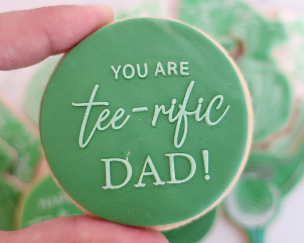 You Are Tee rific Dad Fondant Cookie Embosser - Made in the UK with Love  from House of Toot Sweet - Just £6.50! Shop now at House of Toot Sweet