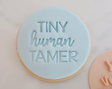Load image into Gallery viewer, Tiny Human Tamer Fondant Cookie Stamp - Made in the UK with Love  from House of Toot Sweet - Just £5.50! Shop now at House of Toot Sweet
