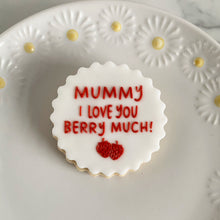 Load image into Gallery viewer, Mummy I Love You Berry Much Fondant Embosser
