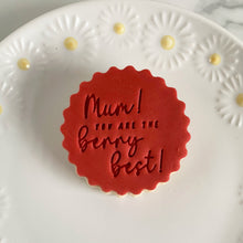 Load image into Gallery viewer, Mum Youre the Berry Best Fondant Cookie Stamp
