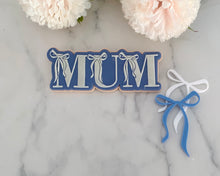 Load image into Gallery viewer, Mum, Nan, Mom With Bows Fondant Embosser / Cutter
