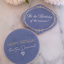 Load image into Gallery viewer, Happy Birthday to a True Diamond Cookie Embosser
