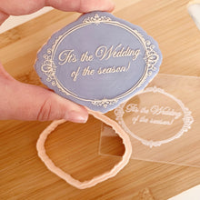 Load image into Gallery viewer, Its the Wedding of the Season Fondant Embosser and Cutter
