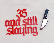 Load image into Gallery viewer, Custom Age Slaying it Cake Charm
