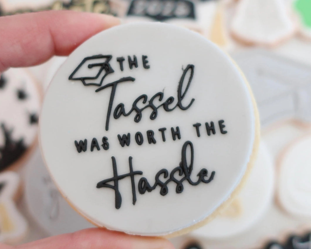 The Tassel was worth the Hassle Fondant Cookie Embosser - Made in the UK with Love  from House of Toot Sweet - Just £6.50! Shop now at House of Toot Sweet