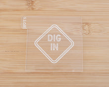 Load image into Gallery viewer, Dig In - Sign Embosser / Cutter - Made in the UK with Love  from House of Toot Sweet - Just £6! Shop now at House of Toot Sweet
